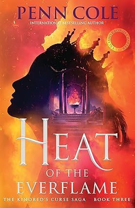 The Kindred's Curse Saga 3 Books Collection Set By Penn Cole (Glow of the Everflame, Spark of the Everflame & Heat of the Everflame)